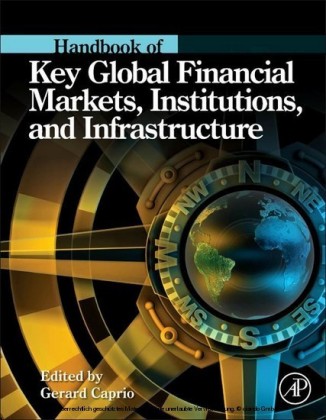 Handbook of Key Global Financial Markets, Institutions, and Infrastructure