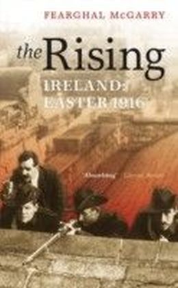 Rising: Easter 1916