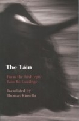 Tain: From the Irish epic Tain Bo Cuailnge