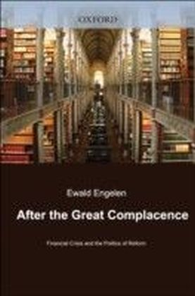 After the Great Complacence