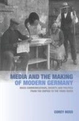 Media and the Making of Modern Germany main product photo