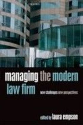 Managing the Modern Law Firm:New Challenges, New Perspectives