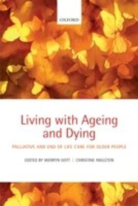 Living with Ageing and Dying