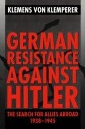 German Resistance against Hitler