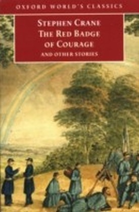 Red Badge of Courage and Other Stories