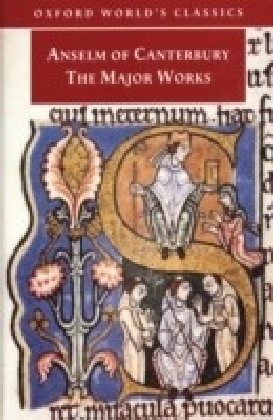 Anselm of Canterbury: The Major Works
