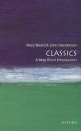 Classics: A Very Short Introduction