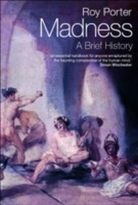 Madness: A Brief History
