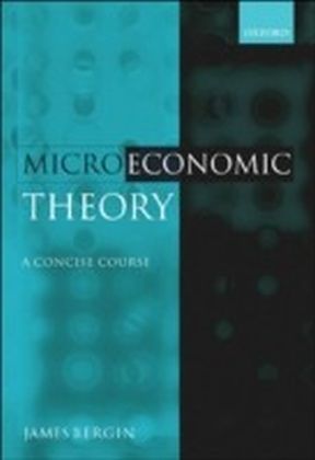 Microeconomic Theory:A Concise Course