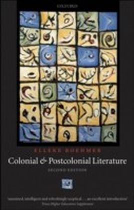 Colonial and Postcolonial Literature Migrant Metaphors 2/e