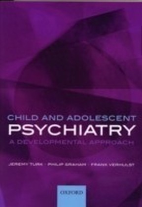Child and Adolescent Psychiatry A developmental approach