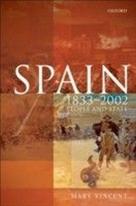 Spain, 1833-2002:People and State