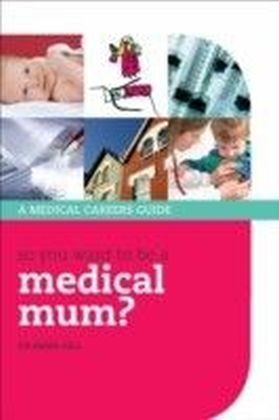 So you want to be a medical mum? main product photo