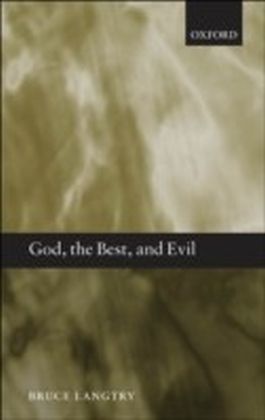 God, the Best, and Evil