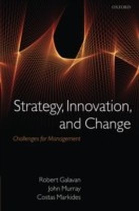 Strategy, Innovation, and Change Challenges for Management