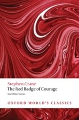 Red Badge of Courage and Other Stories