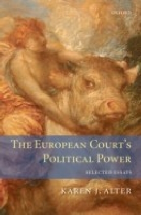 European Court's Political Power:Selected Essays