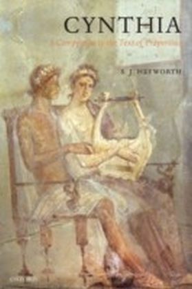 Cynthia A Companion to the Text of Propertius