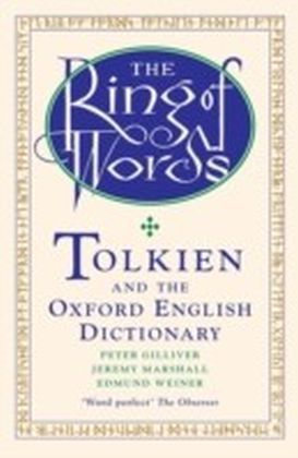 Ring of Words Tolkien and the Oxford English Dictionary 1/e