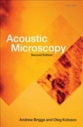 Acoustic Microscopy Second Edition 2/e