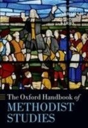 Oxford Handbook of Methodist Studies