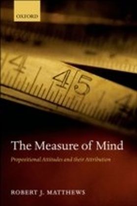Measure of Mind Propositional Attitudes and their Attribution