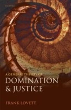 General Theory of Domination and Justice