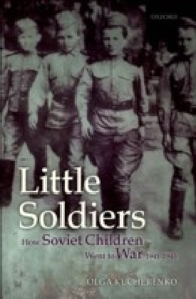 Little Soldiers:How Soviet Children Went to War, 1941-1945 main product photo