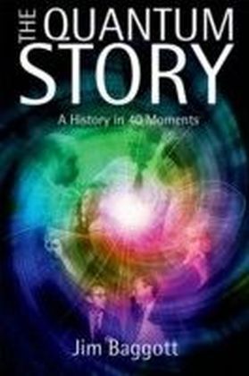 Quantum Story A history in 40 moments