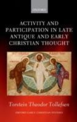 Activity and Participation in Late Antique and Early Christian Thought main product photo