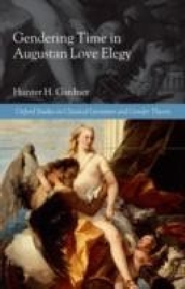 Gendering Time in Augustan Love Elegy
