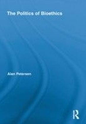 Politics of Bioethics