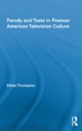 Parody and Taste in Postwar American Television Culture