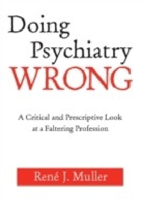 Doing Psychiatry Wrong