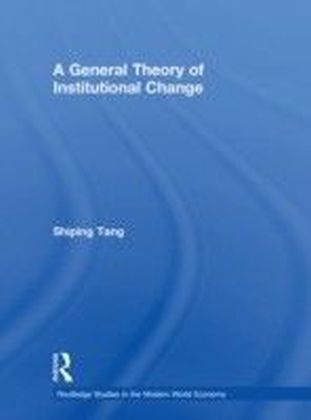 General Theory of Institutional Change