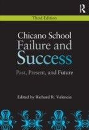 Chicano School Failure and Success