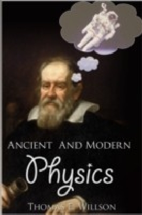 Ancient and Modern Physics
