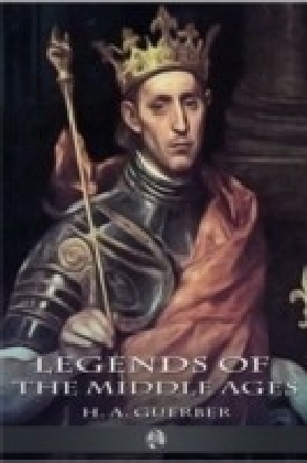 Legends of the Middle Ages