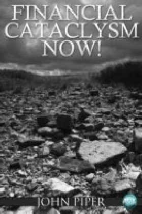 Financial Cataclysm Now!