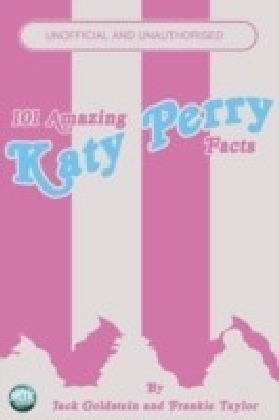 101 Amazing Katy Perry Facts