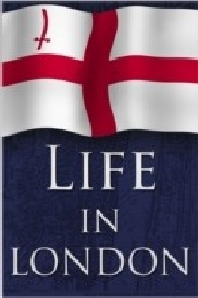 Life in London