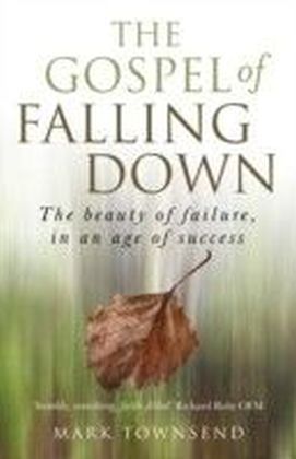 Gospel of Falling Down