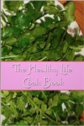 Healthy Life Cook Book