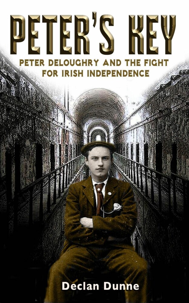Peter's Key: Peter DeLoughry and the Fight for Irish Independence main product photo