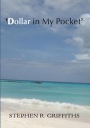 Dollar In My Pocket
