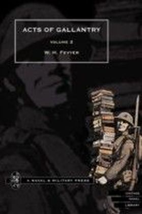 Acts of Gallantry - Volume 2