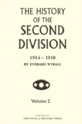 History of the Second Division 1914-1918 - Volume 2