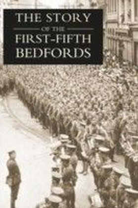Story of the First-Fifth Bedfords
