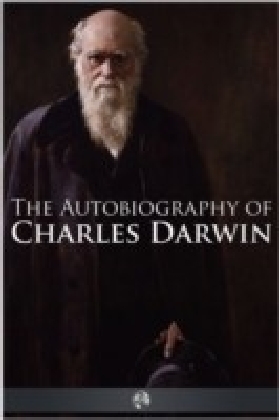 Autobiography of Charles Darwin