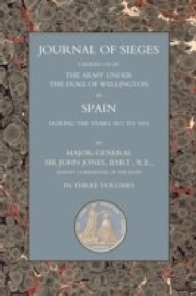 Journals of Sieges Carried On by The Army under the Duke of Wellington, in Spain, during the Years 1811 to 1814 - Volume III main product photo